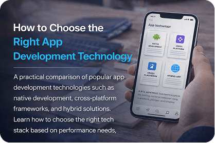 How to Choose the Right App Development Technology